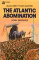 Couverture de The Atlantic Abomination de John Brunner, qui inspira Greg Bear pour l'apparence du Primordial.[23]