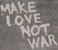 1er janvier : Make Love Not War (Faites l'amour pas la guerre).